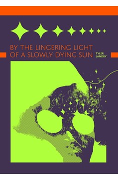 By The Lingering Light of A Slowly Dying Sun Graphic Novel
