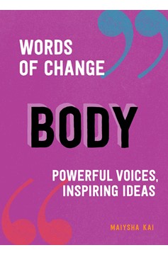 Body (Words Of Change Series) (Hardcover Book)