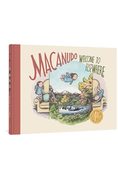 Macanudo Hardcover Volume 1 Welcome to Elsewhere