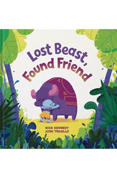 Lost Beast Found Friend Hardcover