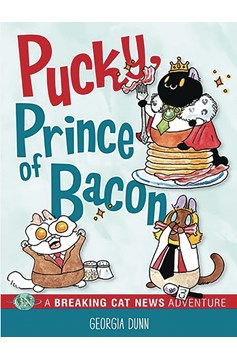 Breaking Cat News Pucky Prince of Bacon Graphic Novel