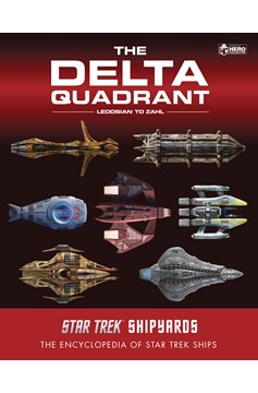 Star Trek Shipyards Delta Quadrant Hardcover Volume 2 Ledosian To Zahl