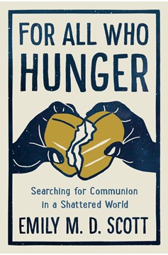 For All Who Hunger (Hardcover Book)