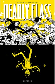 Deadly Class Graphic Novel Volume 4 Die For Me (New Printing) (Mature)