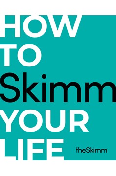 How To Skimm Your Life (Hardcover Book)