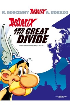 Asterix Graphic Novel Volume 25 Asterix and the Great Divide
