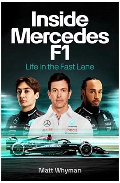 Inside Mercedes F1 : Life In The Fast Lane