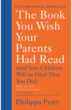 The Book You Wish Your Parents Had Read (Hardcover Book)
