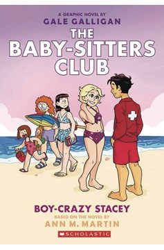 Baby Sitters Club Graphic Novel Volume 7 Boy-Crazy Stacey (2023 Printing)
