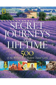Secret Journeys Of A Lifetime (Hardcover Book)