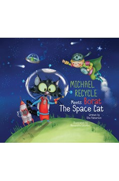 Michael Recycle & Borat Space Cat Hardcover
