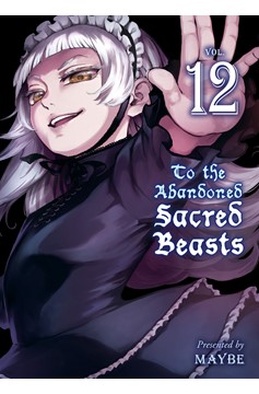 To the Abandoned Sacred Beasts Manga Volume 12
