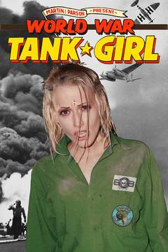 Tank Girl World War Tank Girl #1 Cover D Robinson