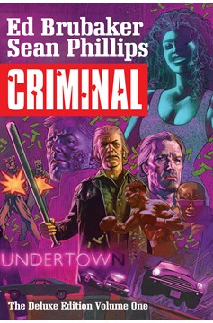 Criminal Deluxe Edition Hardcover Volume 1 (Mature)