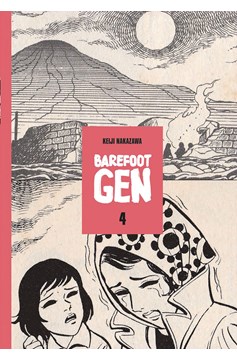 Barefoot Gen Hardcover Volume 4 Out of the Ashes (Mature)
