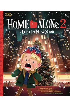 Home Alone 2 Lost In New York Pop Classic Illustrated Storybook
