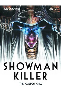 Showman Killer Hardcover Graphic Novel Volume 2 Golden Child