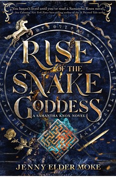 Rise Of The Snake Goddess-A Samantha Knox Novel, Book 2 (Hardcover Book)