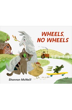 Wheels, No Wheels (Hardcover Book)