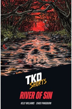 TKO Shorts 007: River of Sin