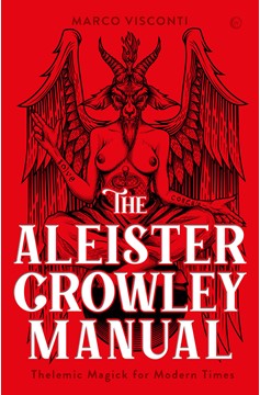 The Aleister Crowley Manual (Hardcover Book)