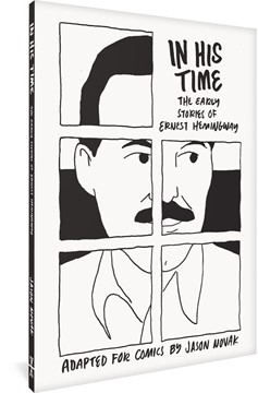 In His Time Early Hemingway Graphic Novel Fantagraphics Underground
