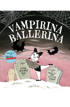 Vampirina Ballerina-A Vampirina Ballerina Book (Hardcover Book)