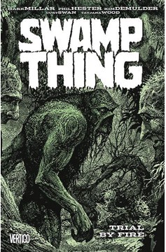 Swamp Thing Trial by Fire Graphic Novel