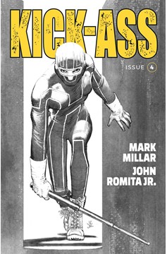 Kick-Ass #4 Cover B Black & White Romita Jr (Mature)