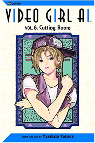 Video Girl Ai Volume 6: Cutting Room