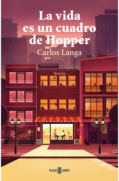 La Vida Es Un Cuadro De Hopper / Life Is A Hopper Painting (Hardcover Book)