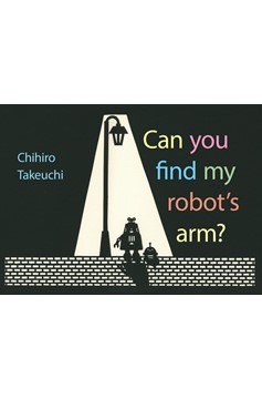 Can You Find My Robot'S Arm? (Hardcover Book)