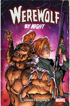 Werewolf By Night: Unholy Alliance Graphic Novel