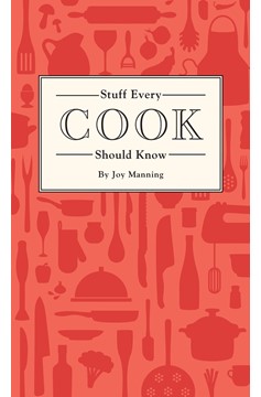 Stuff Every Cook Should Know (Hardcover Book)