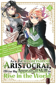 As a Reincarnated Aristocrat, I'll Use My Appraisal Skill to Rise in the World Manga Volume 8