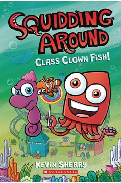 Squidding Around Graphic Novel Volume 2 Class Clown Fish