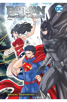 Batman & the Justice League Manga Graphic Novel Volume 1