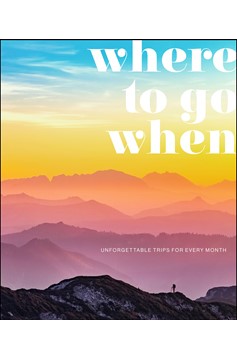 Where To Go When (Hardcover Book)