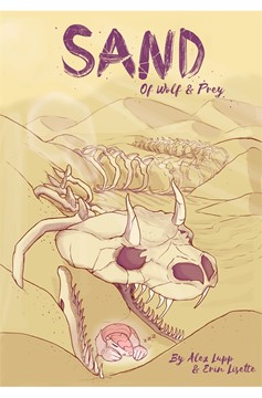 Sand #2 - of Wolf & Prey By Alex Lupp And Erin Lisette