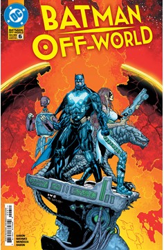 Batman Off-World #6 Cover A Doug Mahnke & Jaime Mendoza (Of 6)