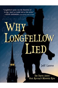 Why Longfellow Lied (Hardcover Book)