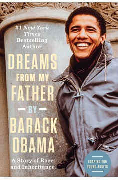 Dreams From My Father (Adapted for Young Adults) (Hardcover Book)