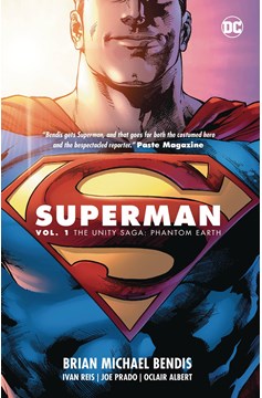 Superman Graphic Novel Volume 1 The Unity Saga Phantom Earth