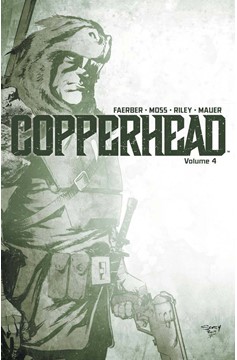 Copperhead Graphic Novel Volume 4
