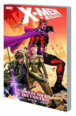 X-Men Legacy Graphic Novel Five Miles South of Universe