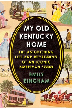 My Old Kentucky Home (Hardcover Book)