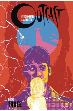 Outcast by Kirkman & Azaceta Hardcover Book 3 (Mature)