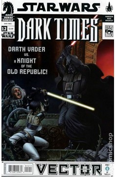 Star Wars Dark Times #12 Vector Part 6 (2006)