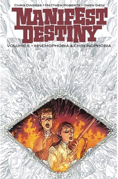 Manifest Destiny Graphic Novel Volume 5 Mnemophobia & Chronophobia (Mature)