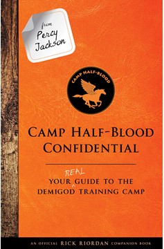 From Percy Jackson: Camp Half-Blood Confidential-An Official Rick Riordan Companion Book (Hardcover Book)
